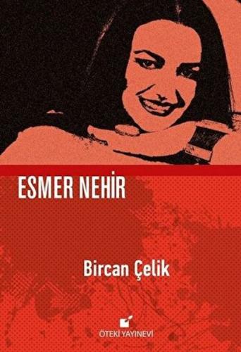 Esmer Nehir %17 indirimli Bircan Çelik