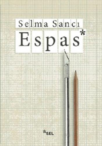 Espas %12 indirimli Selma Sancı