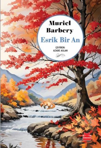 Esrik Bir An Muriel Barbery