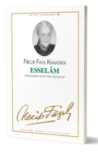 Esselam Necip Fazıl Kısakürek