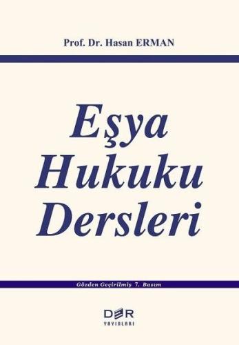 Eşya Hukuku Dersleri Hasan Erman