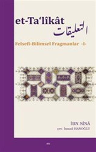 Et-Ta'likat - Felsefi-Bilimsel Fragmanlar 1 %20 indirimli İbn Sina