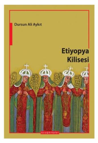 Etiyopya Kilisesi Dursun Ali Aykıt