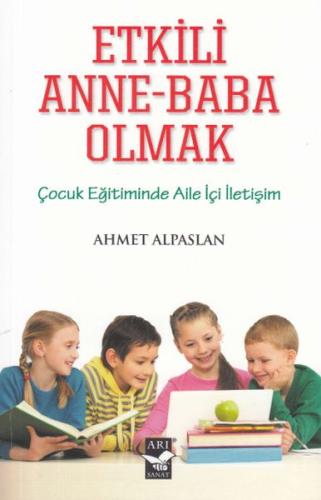 Etkili Anne-Baba Olmak Ahmet Alpaslan