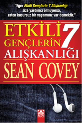 Etkili Gençlerin 7 Alışkanlığı Sean Covey