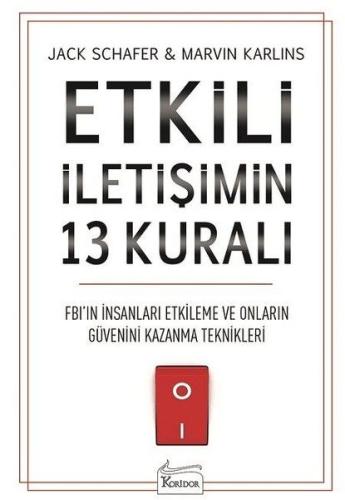 Etkili İletişimin 13 Kuralı Jack Schafer