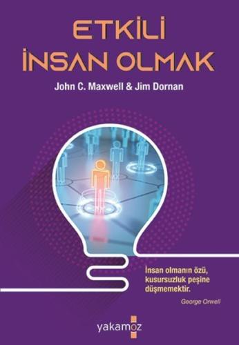 Etkili İnsan Olmak John C. Maxwell