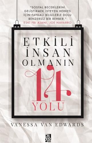 Etkili İnsan Olmanın 14 Yolu Vanessa Van Edwards