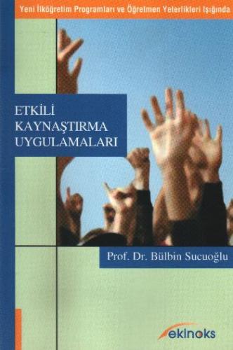 Etkili Kaynaştırma Uygulamaları Bülbin Sucuoğlu