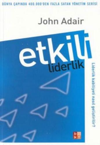 Etkili Liderlik John Adair