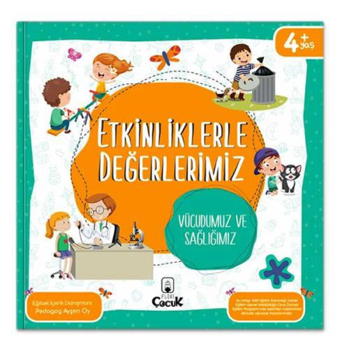 Etkinliklerle Değerlerimiz - Vücudumuz ve Sağlığımız %15 indirimli Ped