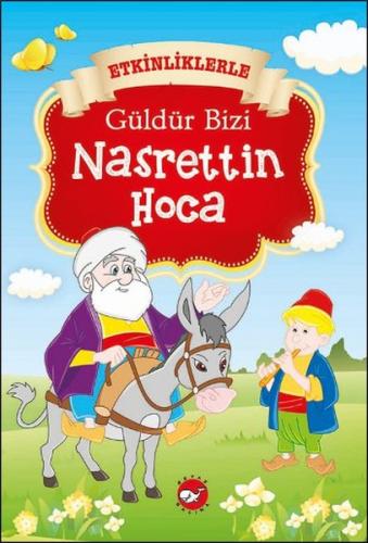 Etkinliklerle Güldür Bizi Nasrettin Hoca %23 indirimli Anonim