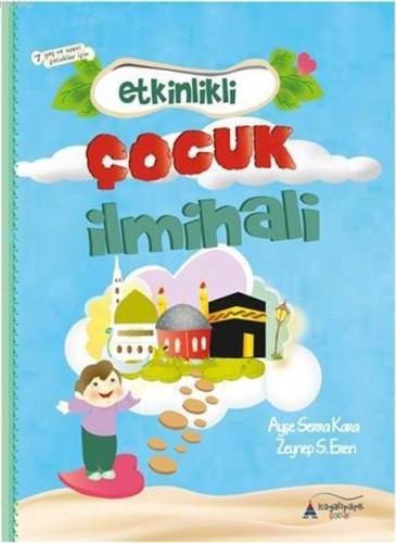 Etkinlikli Çocuk İlmihali Ayşe Serra Kara