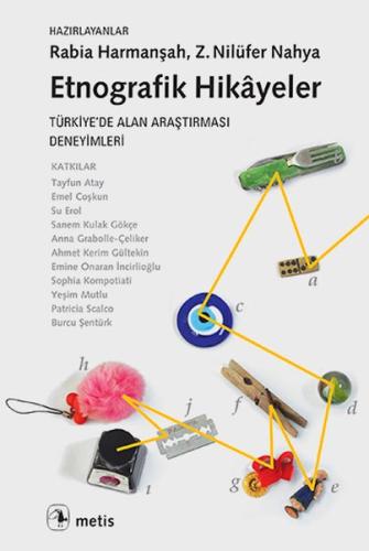 Etnografik Hikayeler Türkiye’de?Alan?Araştırması Deneyimleri %10 indir