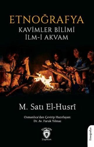 Etnoğrafya Kavimler Bilimi İlm-i Akvam M. Satı El-Husri