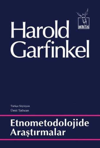 Etnometodolojide Araştırmalar %10 indirimli Harold Garfinkel