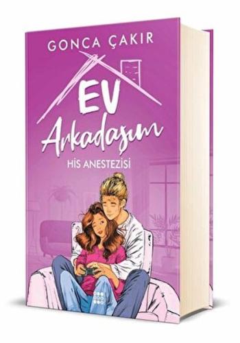 Ev Arkadaşım 2 - His Anestezisi (Ciltli) %33 indirimli Gonca Çakır