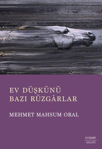 Ev Düşkünü Bazı Rüzgarlar %10 indirimli Mehmet Mahsum Oral