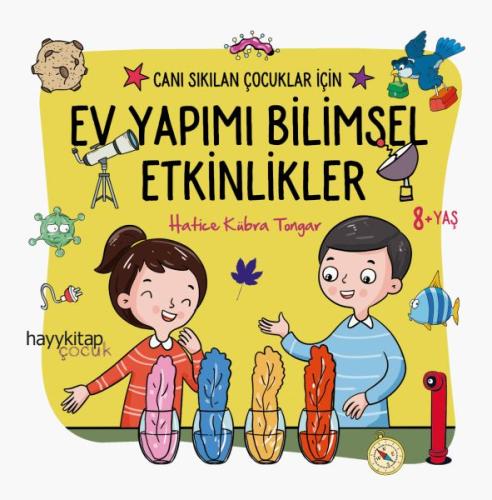 Ev Yapımı Bilimsel Etkinlikler - Canı Sıkılan Çocuklar İçin %15 indiri