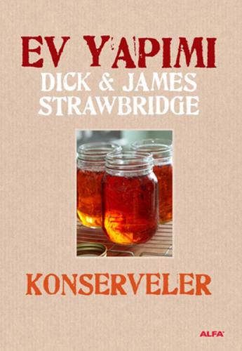 Ev Yapımı Konservelere %10 indirimli Dick & James Strawbridge