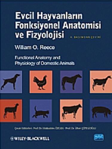 Evcil Hayvanların Fonksiyonel Anatomisi ve Fizyolojisi William O. Reec