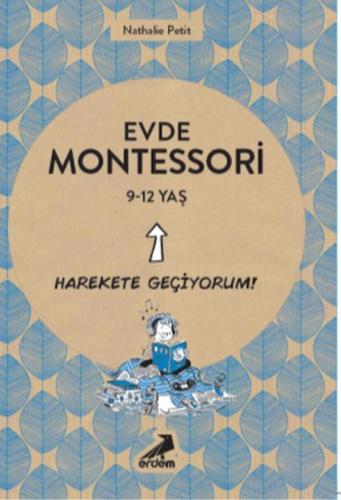 Evde Montessori 9-12 Yaş %30 indirimli Nathalie Petit