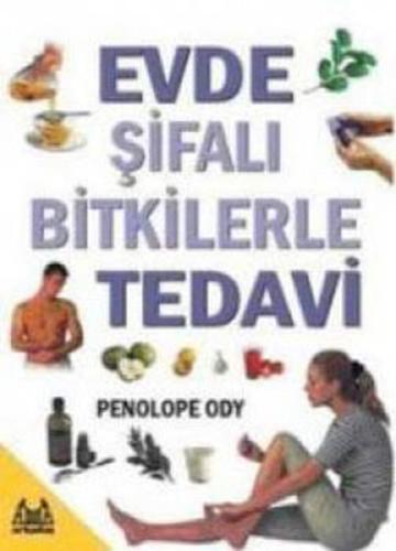 Evde Şifalı Bitkilerle Tedavi %10 indirimli Penelope Ody