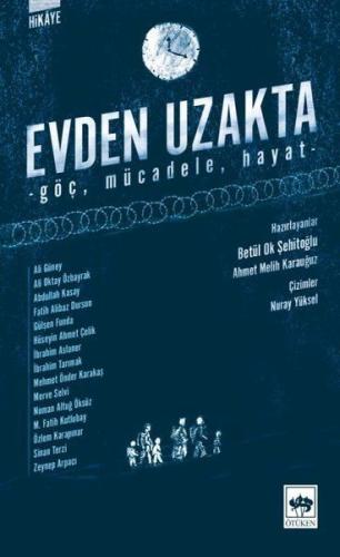 Evden Uzakta - Göç, Mücadele, Hayat %19 indirimli Ali Güney