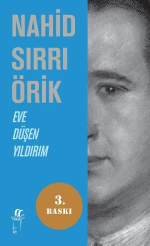 Eve Düşen Yıldırım Hikayeler 3 %15 indirimli Nahid Sırrı Örik