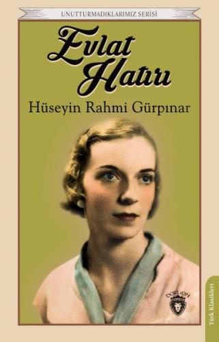 Evlat Hatırı Unutturmadıklarımız Serisi %25 indirimli Hüseyin Rahmi Gü