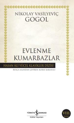 Evlenme-Kumarbazlar - Hasan Ali Yücel Klasikleri %31 indirimli Nikolay