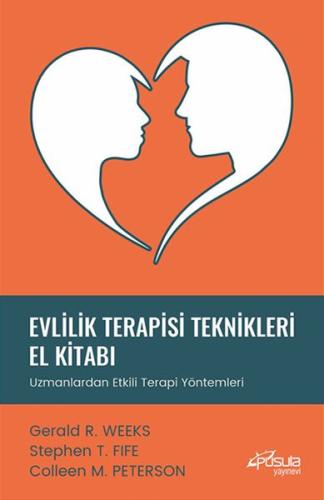 Evlilik Terapisi Teknikleri El Kitabı - Uzmanlardan Etkili Terapi Yönt