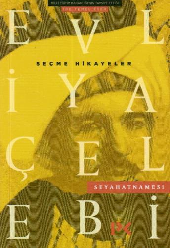 Evliya Çelebi Seyahatnamesi - Seçme Hikayeler %17 indirimli Kolektif