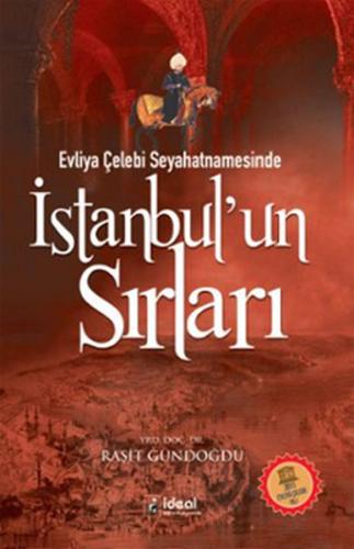 Evliya Çelebi Seyahatnamesinde İstanbul'un Sırları %12 indirimli Raşit