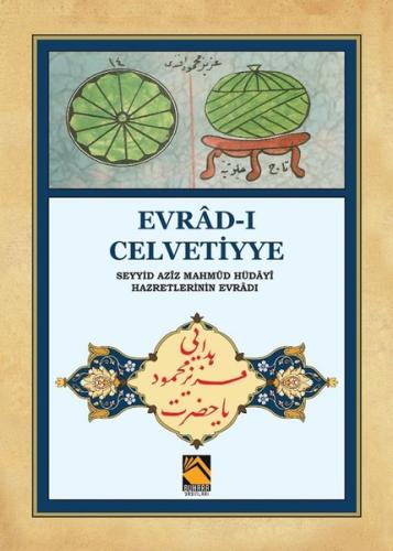 Evrad-ı Celvetiyye - Seyyid Aziz Mahmud Hüdayi Hazretlerinin Evradı (C