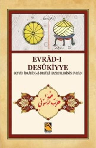 Evrad-ı Desükiyye - Seyyid İbrahim ed-Desüki Hazretlerinin Evradı %18 