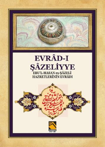 Evrad-ı Şazeliyye - Ebu'l-Hasan eş-Şazeli Hazretlerinin Evradı %18 ind