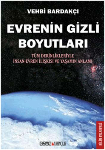 Evrenin Gizli Boyutları %16 indirimli Vehbi Bardakçı