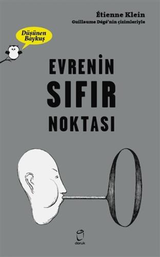 Evrenin Sıfır Noktası - Düşünen Baykuş Etienne Klein