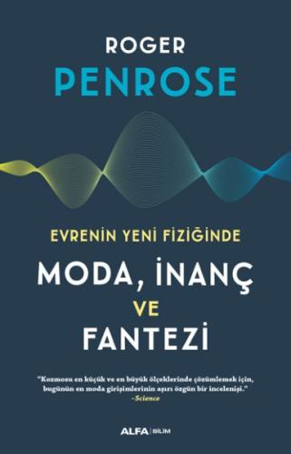 Evrenin Yeni Fiziğinde Moda, İnaç ve Fantezi %10 indirimli Roger Penro