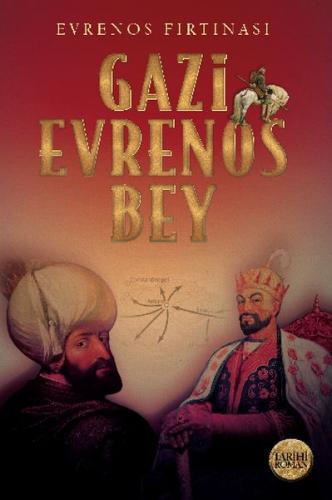 Evrenos Fırtınası - Gazi Evrenos Bey %22 indirimli İrfan Söyler