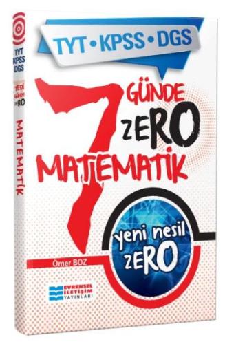 Evrensel İletişim TYT KPSS DGS 7 Günde Zero Matematik (Yeni) Ömer Boz