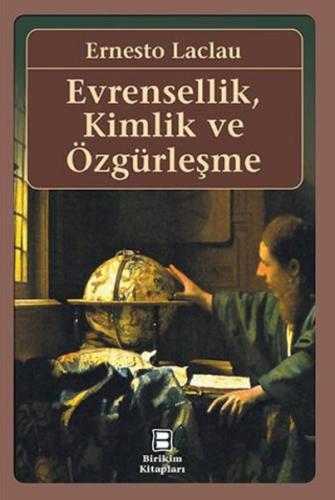 Evrensellik, Kimlik ve Özgürleşme Ernesto Laclau