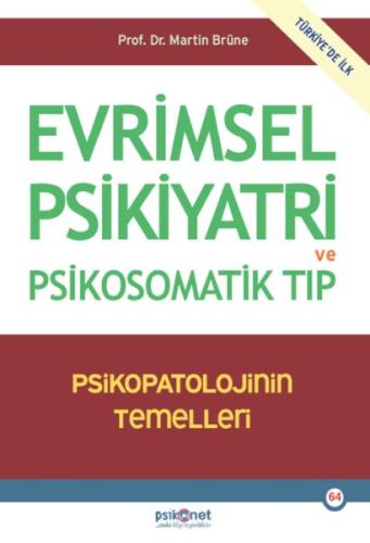 Evrimsel Psikiyatri ve Psikosomatik Tıp %10 indirimli Marine Brüne