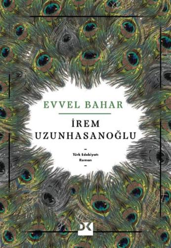 Evvel Bahar %10 indirimli İrem Uzunhasanoğlu