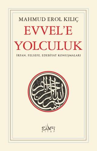 Evvele Yolculuk %17 indirimli Mahmud Erol Kılıç