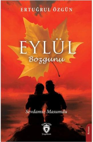 Eylül Bozgunu Sevdamız Masumdu %25 indirimli Ertuğrul Özgün