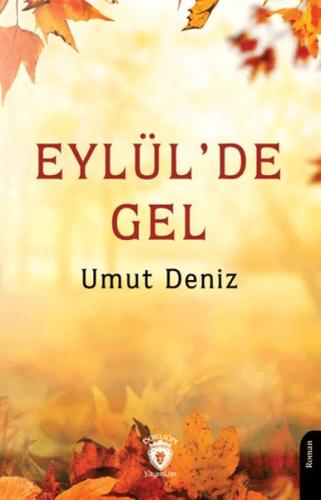 Eylül’de Gel %25 indirimli Umut Deniz