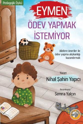 Eymen Ödev Yapmak İstemiyor %23 indirimli Nihal Şahin Yapıcı