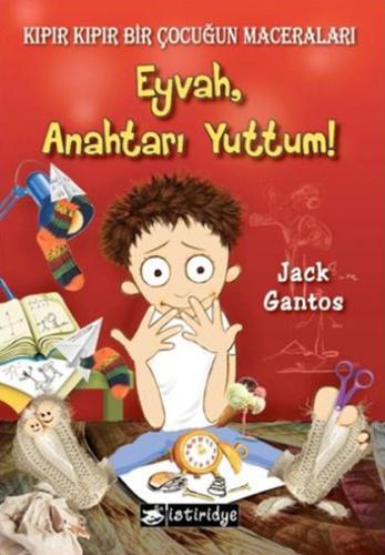 Eyvah, Anahtarı Yuttum! Jack Gantos